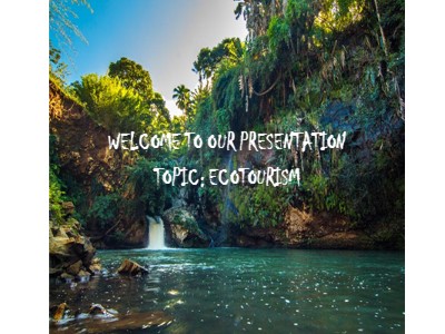 Topic: Ecotourism