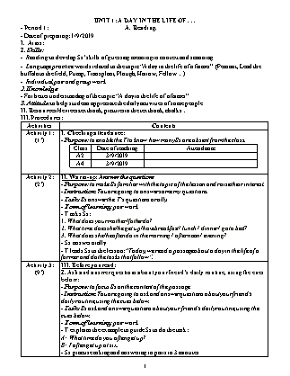 Giáo án Tiếng Anh Lớp 10 - Unit 1: A day in the life of - Reanding+ Speaking