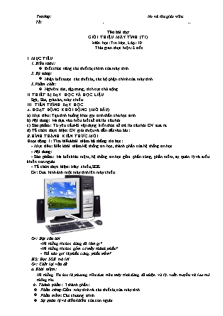Giáo án môn Tin học Lớp 10 - Bài 3: Giới thiệu máy tính