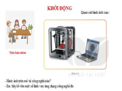 Bài giảng Công nghệ 10 - Bài 4: Một số công nghệ mới - Năm học 2022-2023 - Nguyễn Thị Hương - Trường THPT Nguyễn Trãi