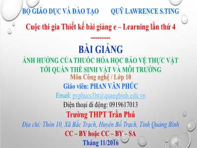 Bài giảng Công nghệ Lớp 10 - Ảnh hưởng của thuốc hóa học bảo vệ thực vật tới quần thể sinh vật và môi trường - Phan Văn Phúc