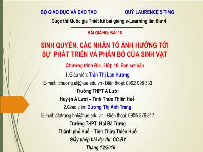 Bài giảng Địa lí Lớp 10 - Sinh quyển. Các nhân tố ảnh hưởng tới sự phát triển và phân bố của sinh vật - Trần Thị Lan Hương