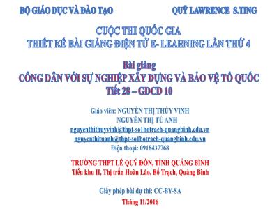 Bài giảng Giáo dục công dân Lớp 10 - Tiết 28: Công dân với sự nghiệp xây dựng và bảo vệ tổ quốc - Nguyễn Thị Thúy Vinh