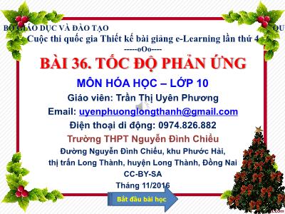 Bài giảng Hóa học Lớp 10 - Bài 36: Tốc độ phản ứng - Trần Thị Uyên Phương