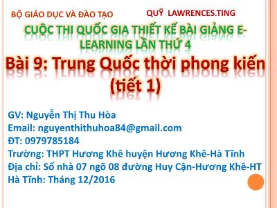 Bài giảng Lịch sử Lớp 10 - Bài 9: Trung Quốc thời phong kiến (Tiết 1) - Nguyễn Thị Thu Hòa