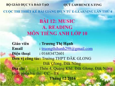 Bài giảng Tiếng Anh Lớp 10 - Bài 12: Music - A: Reading - Trương Thị Hạnh