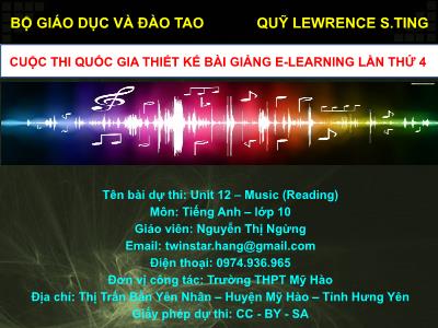 Bài giảng Tiếng Anh Lớp 10 - Unit 12: Music - Reading - Nguyễn Thị Ngừng