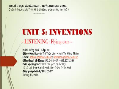 Bài giảng Tiếng Anh Lớp 10 - Unit 5: Inventions - Listening: Flying cars - Nguyễn Thị Thùy Linh