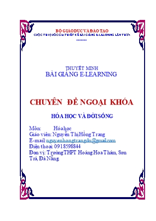 Bài thuyết trình Hóa học Lớp 10 - Chuyên đề: Ngoại khoa Hóa học đời sống - Nguyễn Thị Hồng Trang