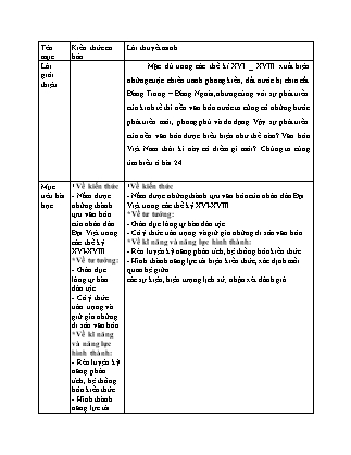 Bài thuyết trình Lịch sử Lớp 10 - Tiết 30, Bài 24: Tình hình văn hóa ở các thế kỉ XVI-XVII