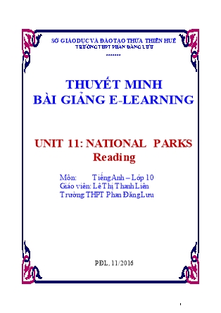 Bài thuyết trình Tiếng Anh Lớp 10 - Unit 11: National parks - Reading - Lê Thị Thanh Liên