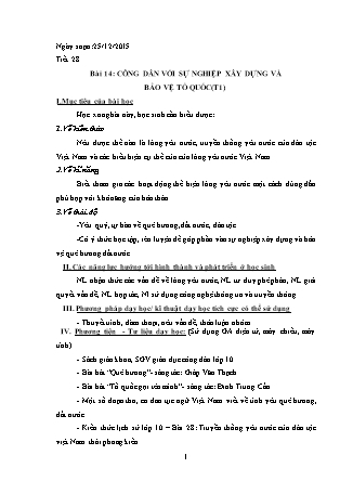 Giáo án Giáo dục công dân Lớp 10 - Tiết 28, Bài 14: Công dân với sự nghiệp xây dựng và bảo vệ tổ quốc